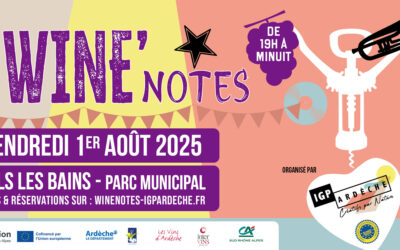 Évènement : Wine Notes IGP Ardèche, vendredi 1er août